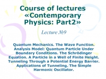 Quantum mechanics