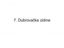 7. Dubrovačke zidine