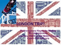 London trip!