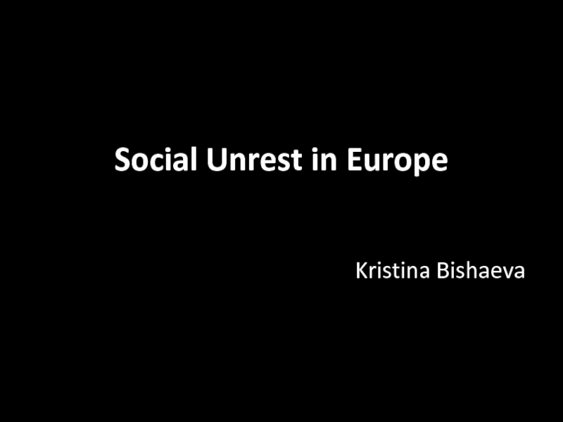 Social Unrest in Europe