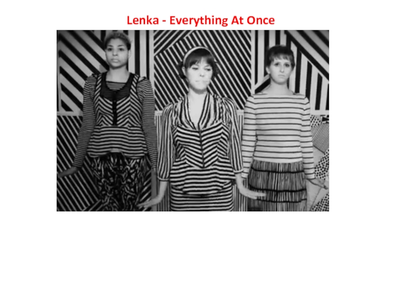 Lenka everything at once