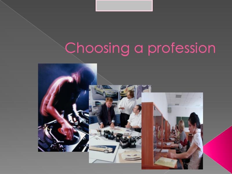 Choosing a profession