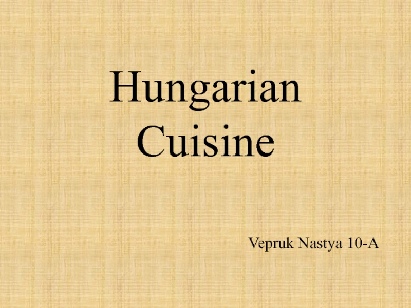 Hungarian Cuisine