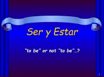Ser y Estar
