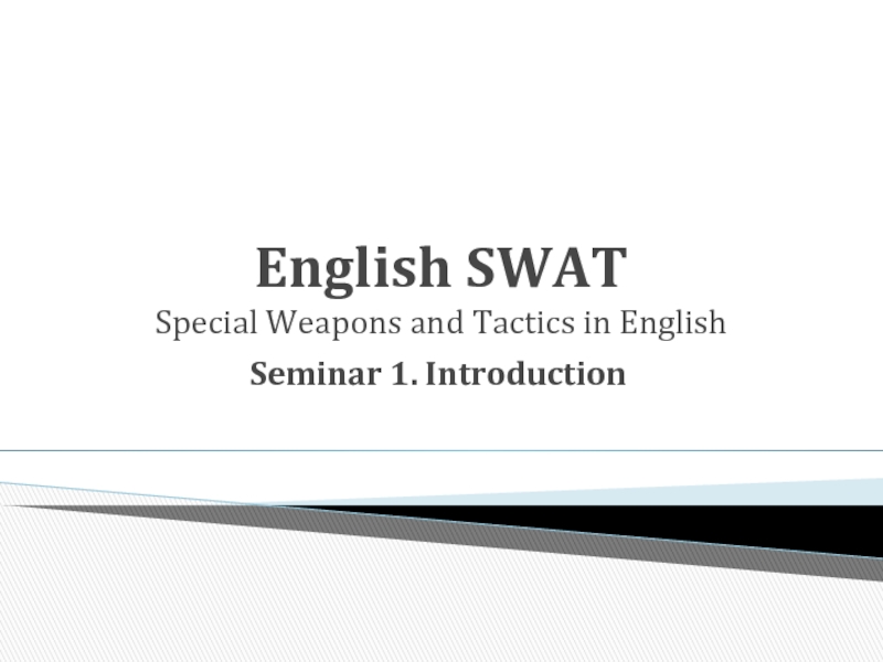 English SWAT Special Weapons and Tactics in English