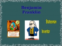 Benjamin Franklin