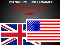 TWO NATIONS – ONE LANGUAGE