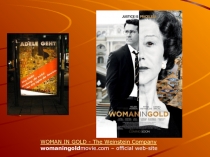 WOMAN IN GOLD - The Weinstein Company
womaningold movie.com – official web-site