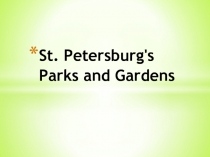St. Petersburg's Parks and Gardens