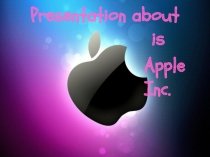 Presentation about is Apple Inc