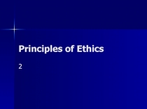 Principles of Ethics