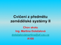 Cvičení z předmětu zemědělské systémy II