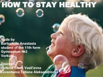 How to stay healty