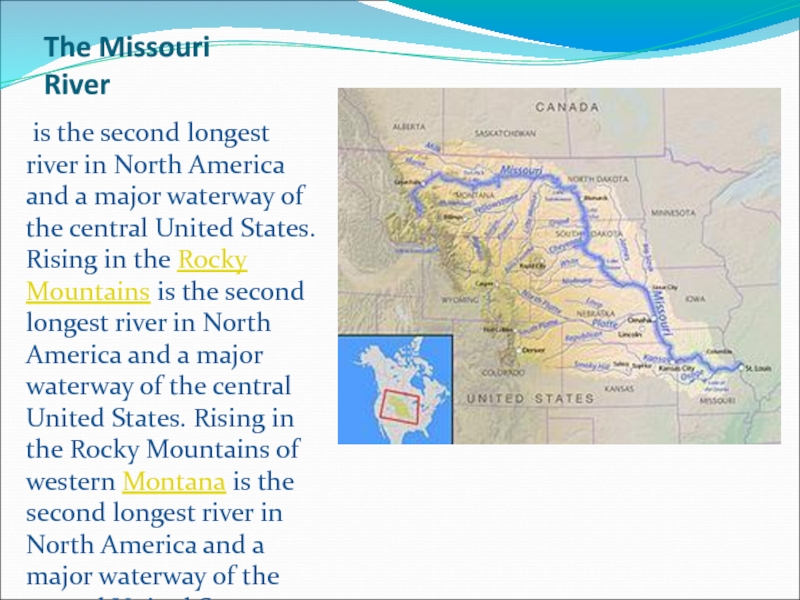 Какое питание имеет река миссури. Река Миссури доклад. Режим реки Миссури. Сообщение о реке Миссури Северной Америки. Интересные факты о Миссури.