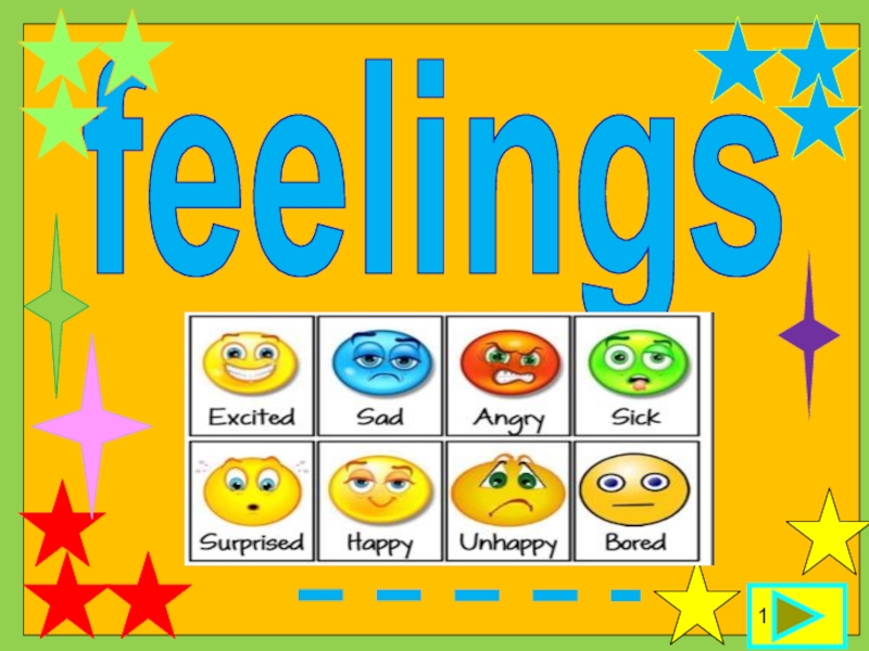 1
feelings