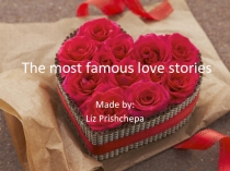 The most famous love stories