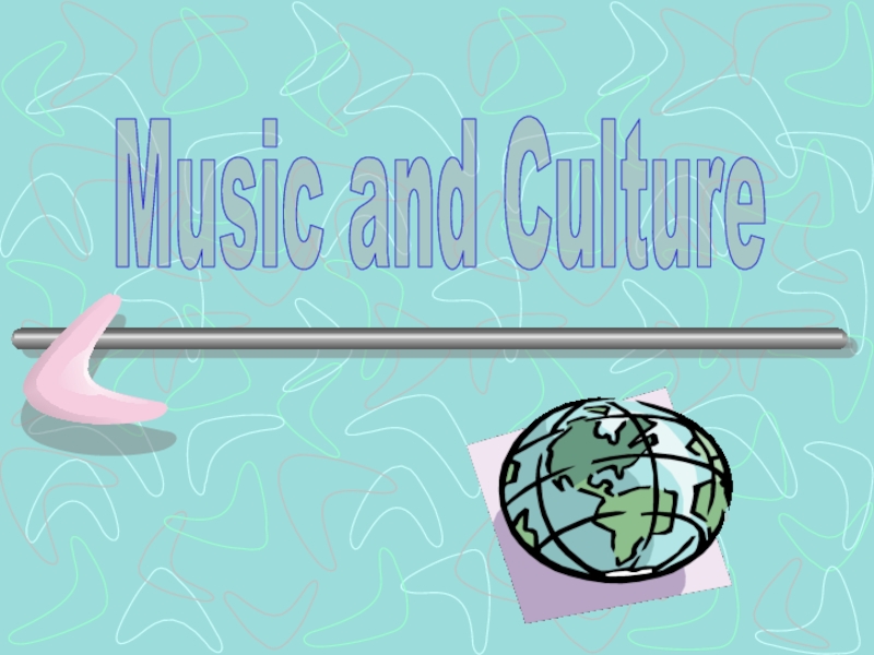 Music and Culture