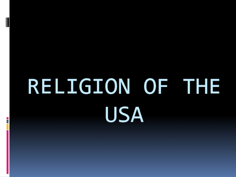RELIGION OF THE USA