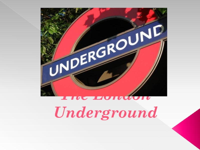 Реферат: Londan underground