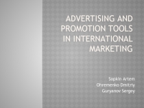Advertising and promotion tools in international marketing