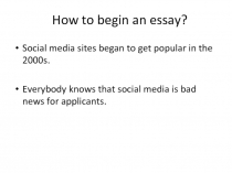 How to begin an essay?