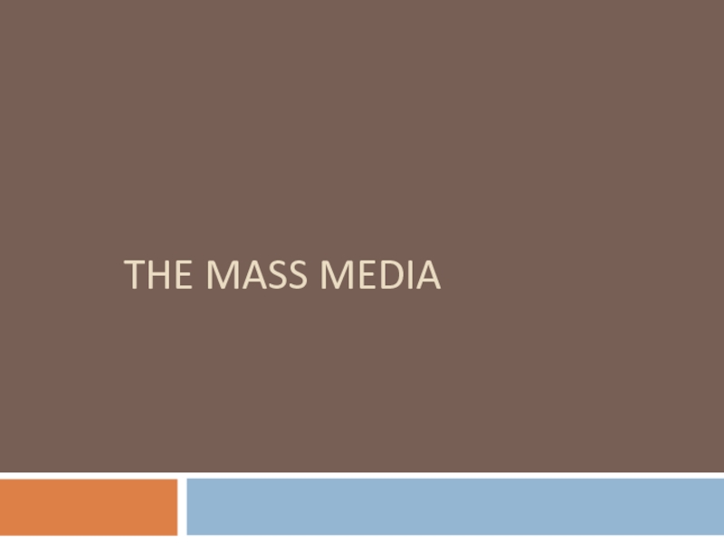 THE MASS MEDIA 8 класс