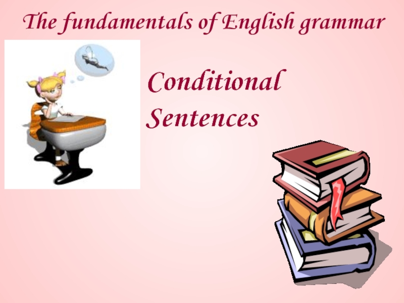 Презентация Conditional  Sentences