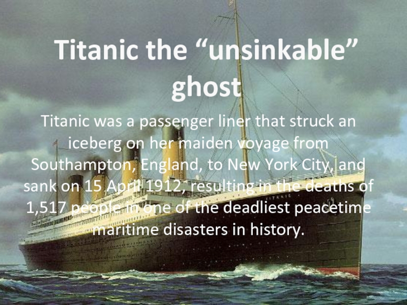 Titanik the 'Unsinkable' Ghost