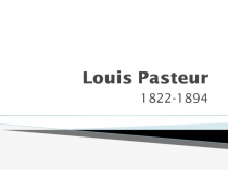 Louis Pasteur