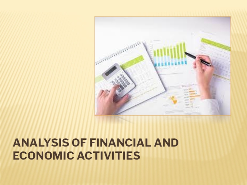 Analysis of financial and economic activities