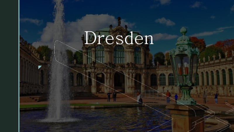 Презентация Dresden
