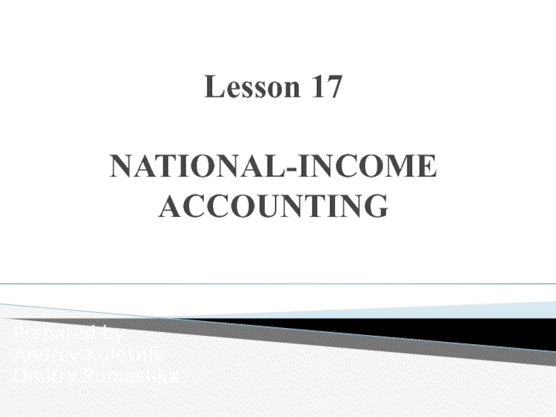 Lesson 17 NATIONAL-INCOME ACCOUNTING