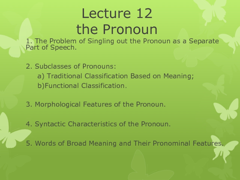 Lecture 12 the Pronoun