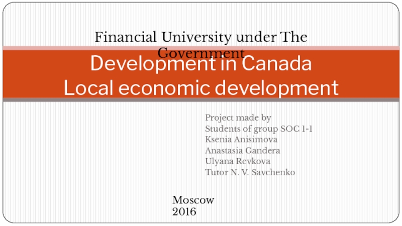 Презентация Development in Canada Local economic development
