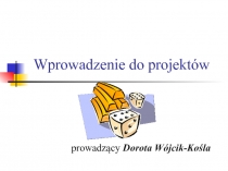 Wprowadzenie do projektów