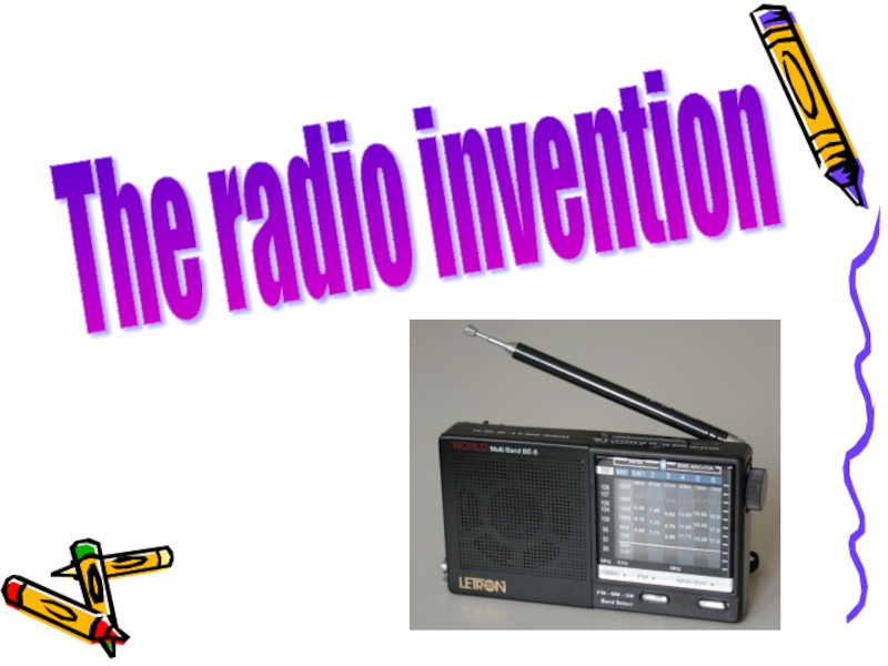 The radio invention