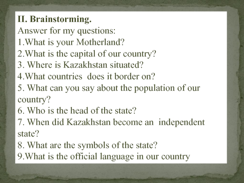 Презентация Kazakhstan is my Motherland, 8 grade