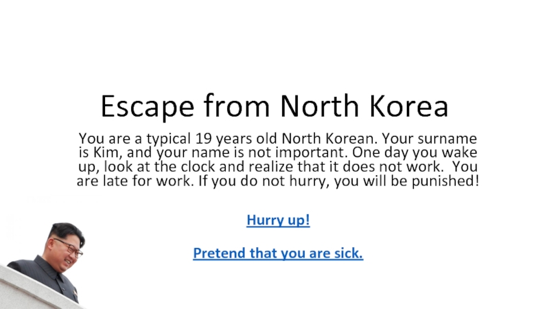 Презентация Escape from North Korea