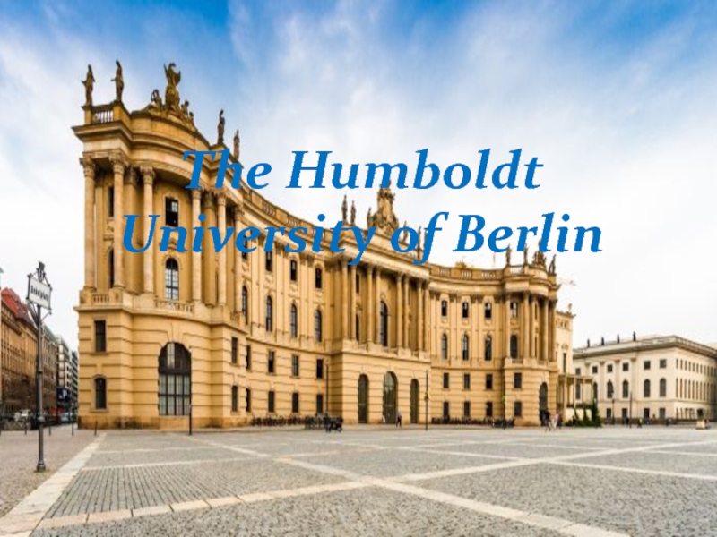 Презентация The Humboldt University of Berlin