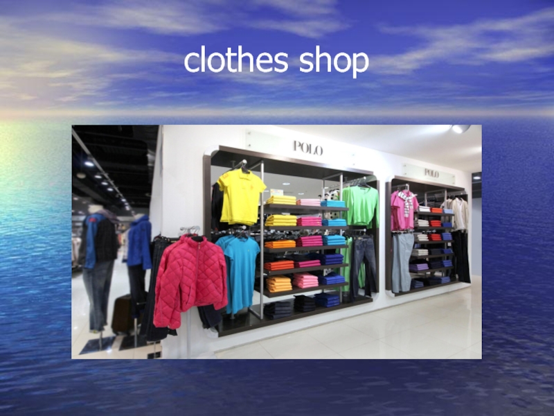 Are you going to the shop. Shopping презентация по английскому. Презентации шоп. Clothes shop name. Going shopping clothes shop.