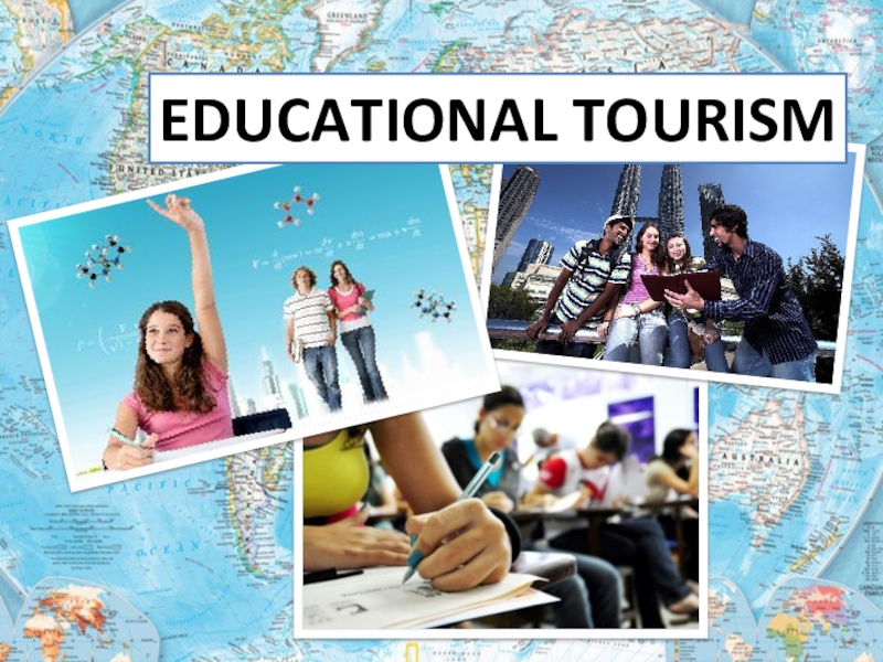 Туризм на английском. Tourism Education. Educational Tourism. Английский язык Tourism.