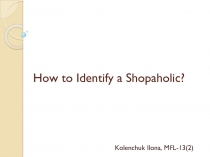 How to Identify a Shopaholic?