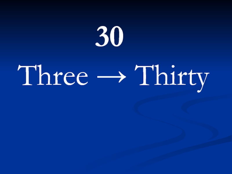 30Three → Thirty