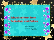 School uniform from Yudashkin and Zaitsev