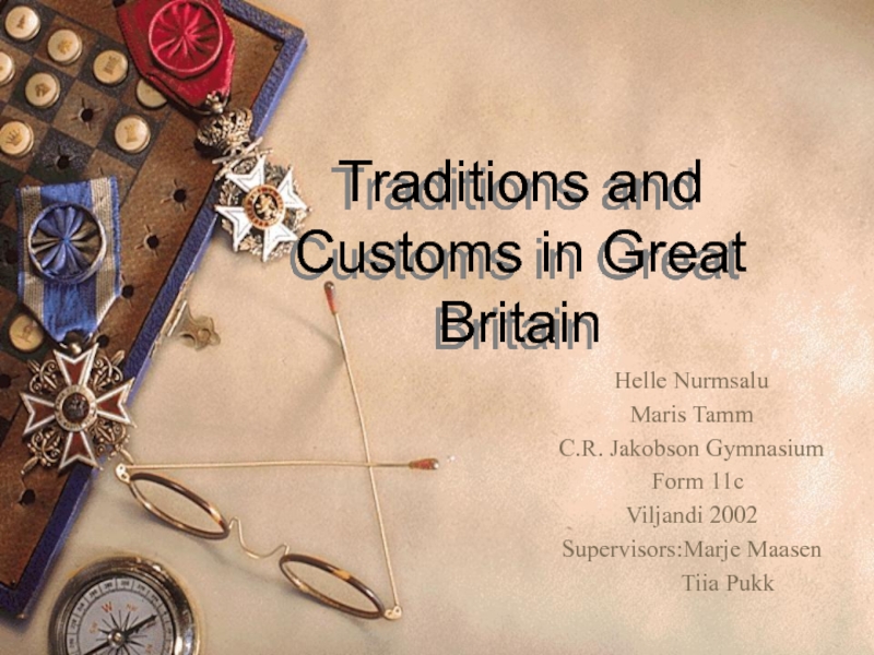 Traditions and Customs in Great Britain