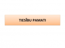 TIESĪBU PAMATI