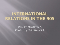 International relations in the 90s