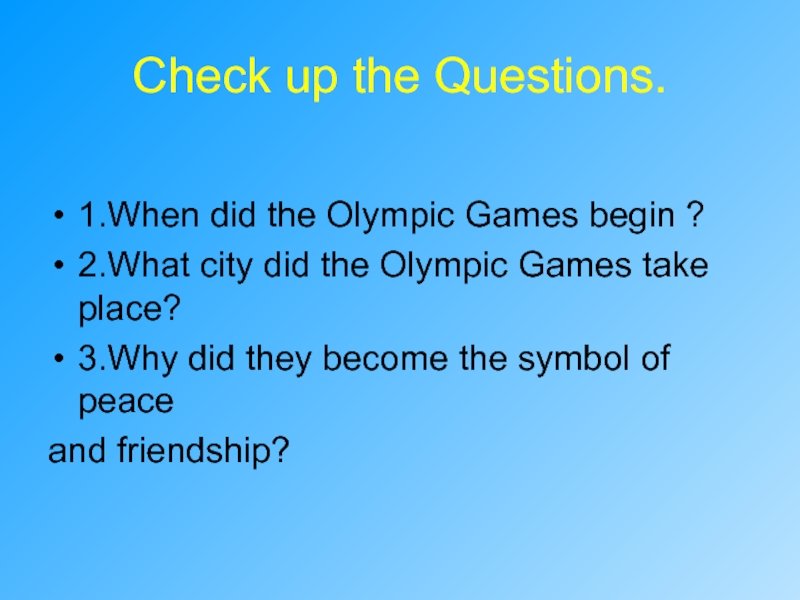 Olympic games questions. Презентации к открытому уроку английского языка. Symbolic language of Sport. Questions about city