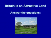 Britain is an attractive land