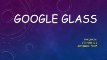 Google Glass